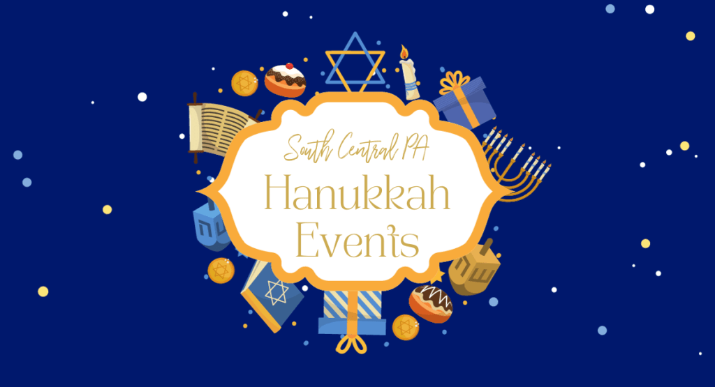 Hanukkah Events in South Central PA